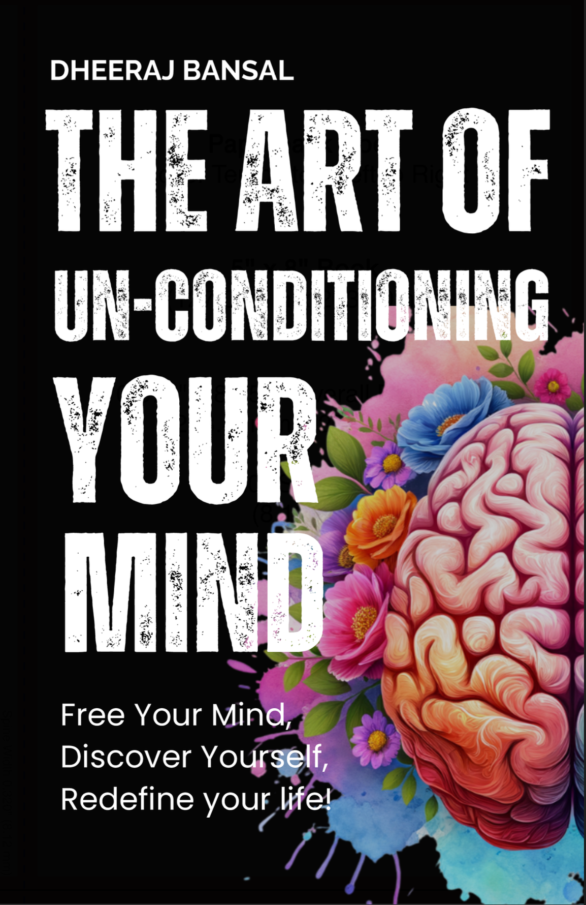 The Art of Un-Conditioning Your Mind